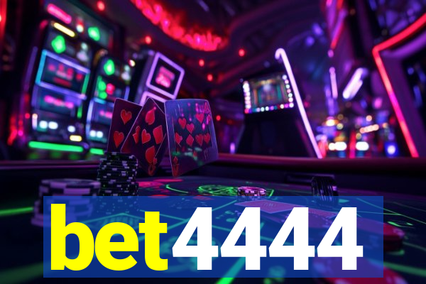 bet4444