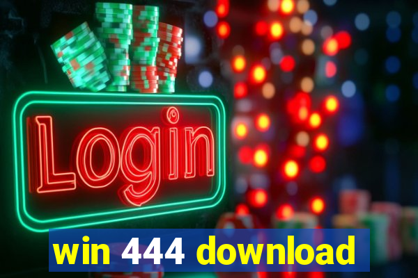 win 444 download