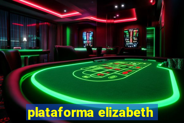 plataforma elizabeth