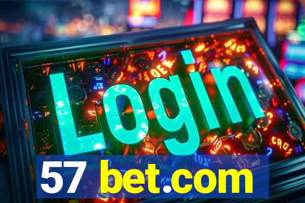 57 bet.com