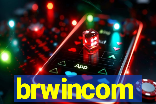 brwincom