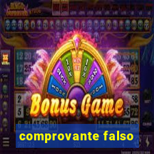 comprovante falso