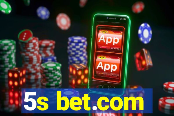 5s bet.com