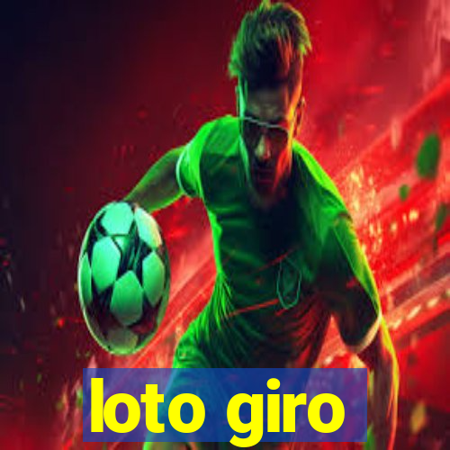 loto giro