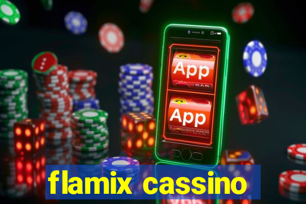 flamix cassino