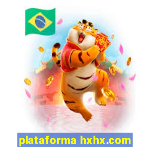 plataforma hxhx.com