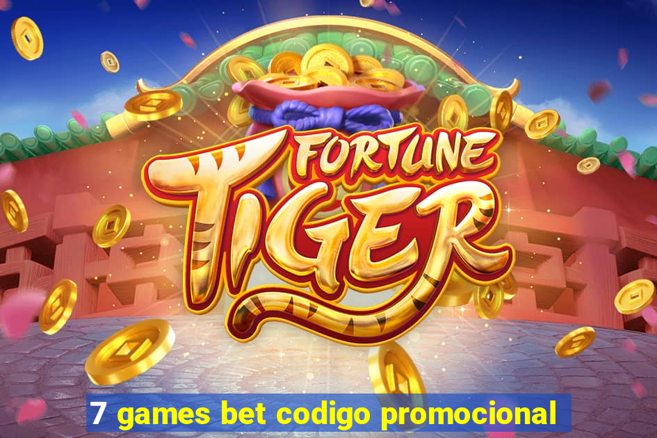 7 games bet codigo promocional