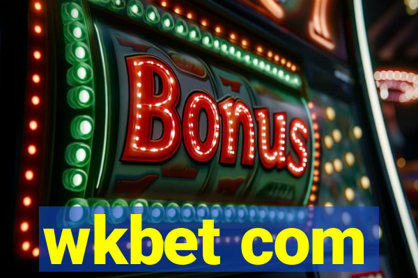 wkbet com