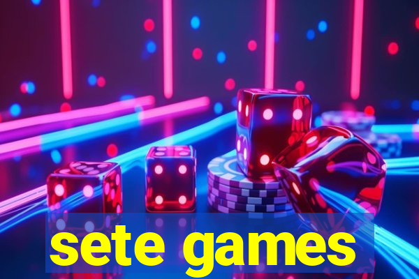 sete games