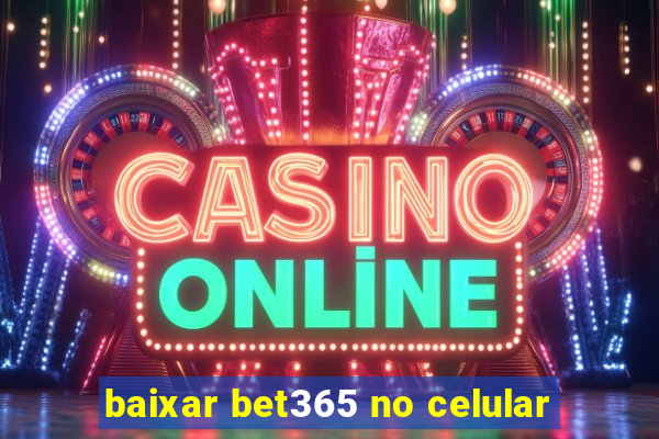 baixar bet365 no celular