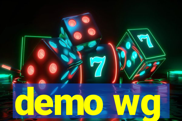 demo wg