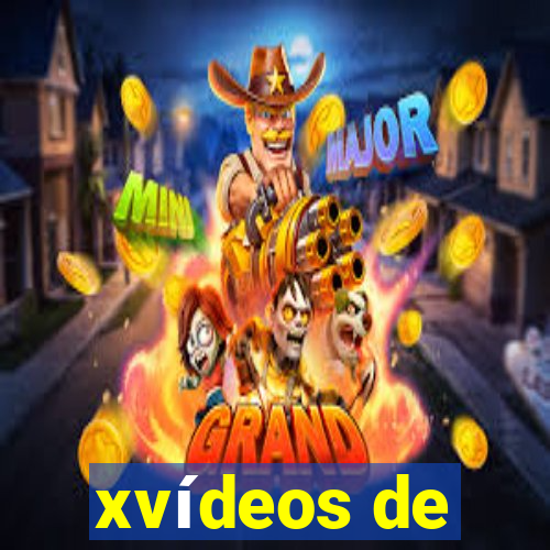 xvídeos de