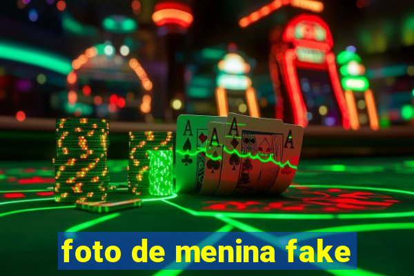 foto de menina fake