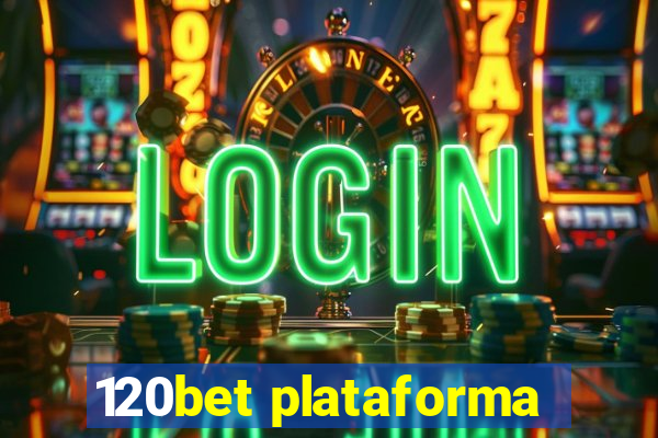 120bet plataforma