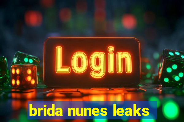 brida nunes leaks