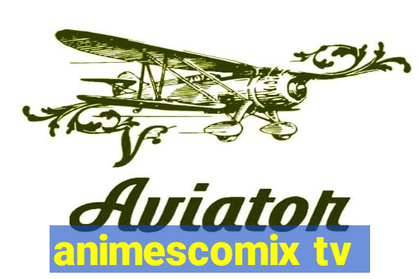 animescomix tv