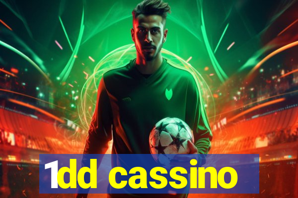 1dd cassino