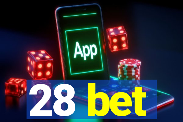 28 bet