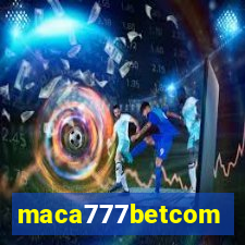 maca777betcom