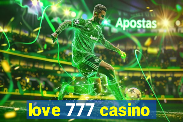 love 777 casino