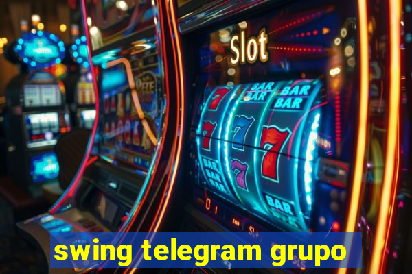 swing telegram grupo