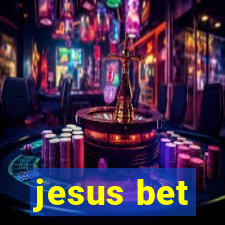 jesus bet