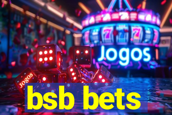 bsb bets