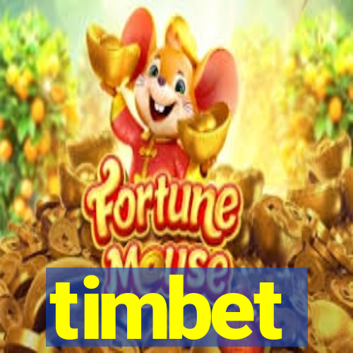 timbet