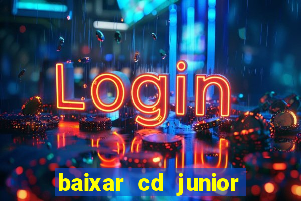 baixar cd junior marques 2024