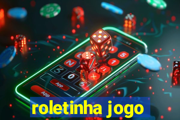 roletinha jogo