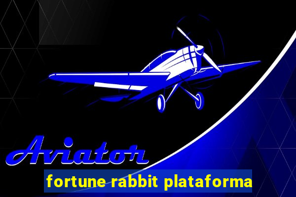 fortune rabbit plataforma