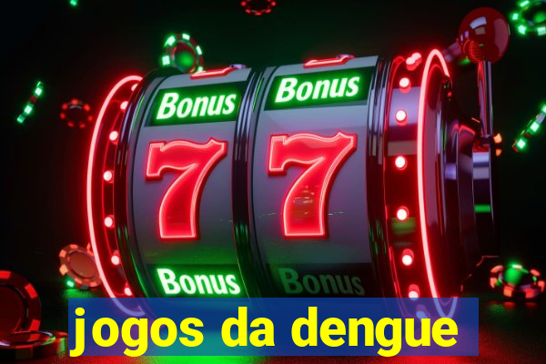 jogos da dengue