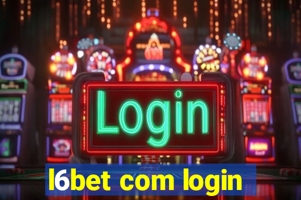 l6bet com login