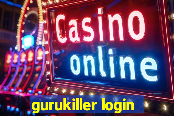 gurukiller login