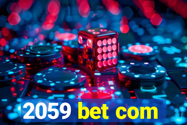 2059 bet com