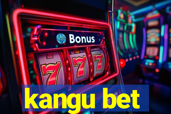 kangu bet