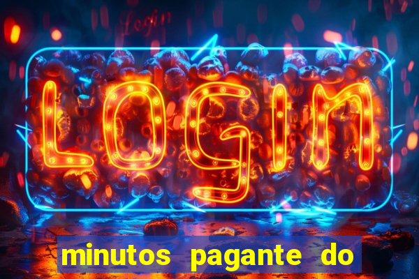 minutos pagante do fortune tiger