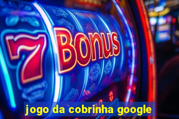 jogo da cobrinha google