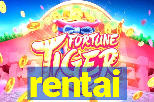 rentai