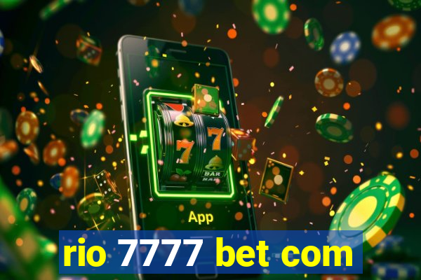 rio 7777 bet com