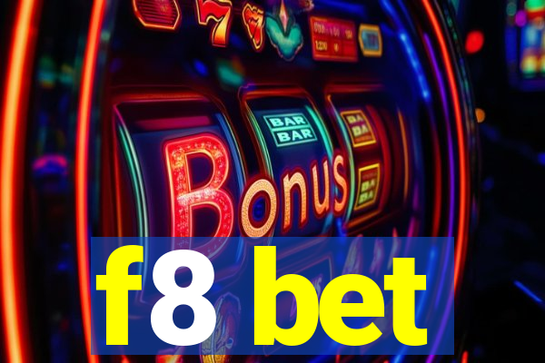 f8 bet