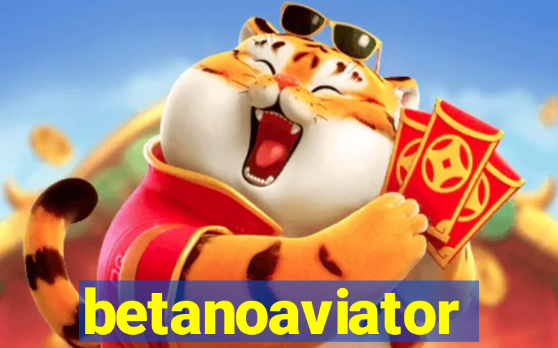 betanoaviator