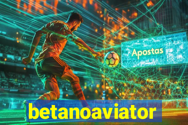 betanoaviator