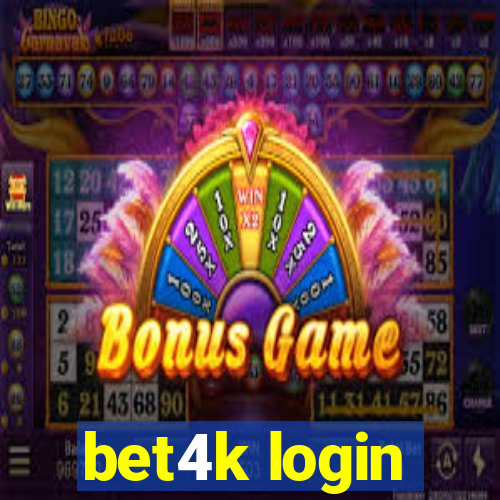 bet4k login