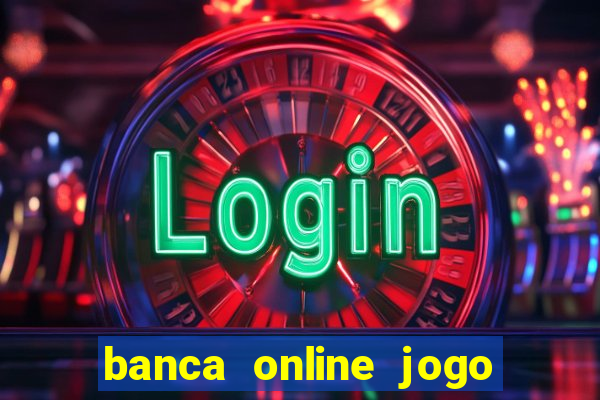 banca online jogo do bicho