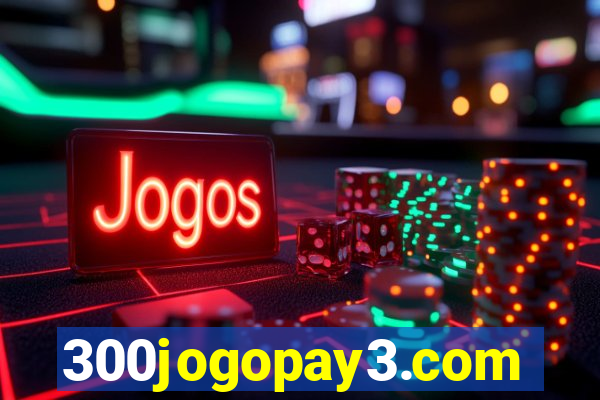 300jogopay3.com