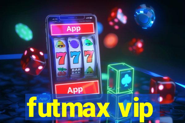 futmax vip