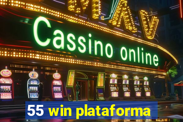 55 win plataforma