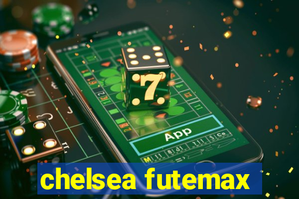 chelsea futemax