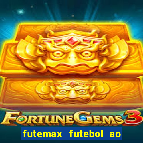 futemax futebol ao vivo campeonato brasileiro